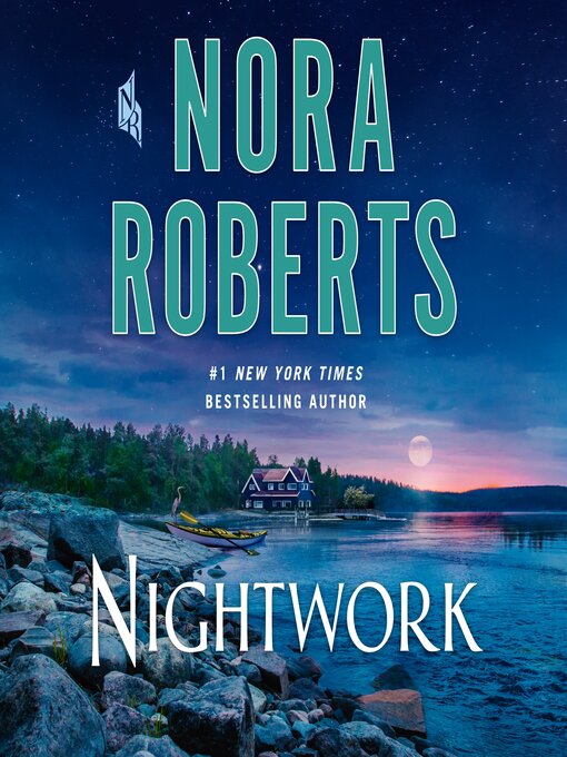 Title details for Nightwork by Nora Roberts - Wait list